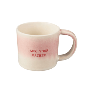 Maxwell & Williams The Mug Club Quotes Mug 350ml Ask Your Father