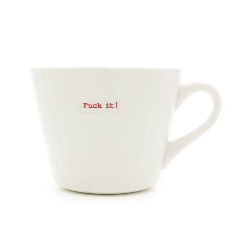 Keith Brymer Jones Bucket Mug 350ml - Fuck it!